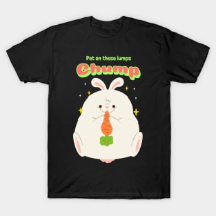 Pet On These Lumps Chump T-Shirt